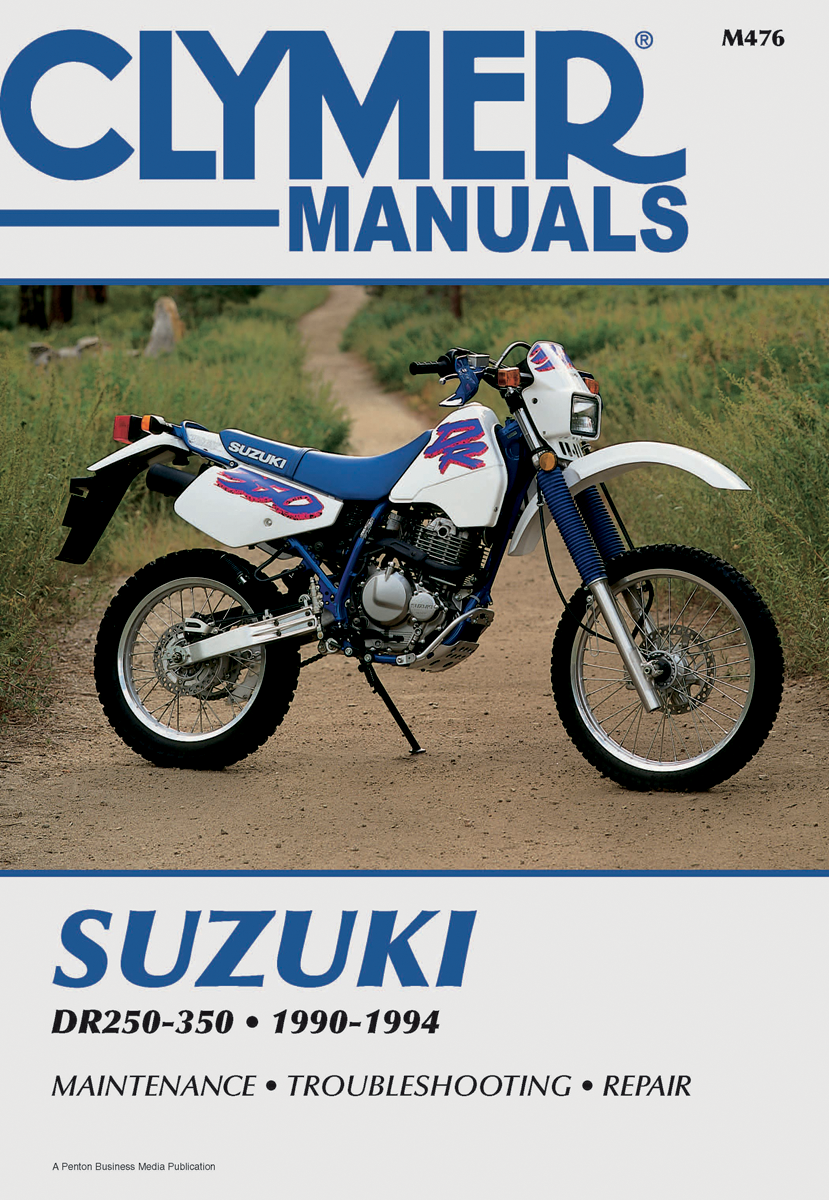 CLYMER Manual - Suzuki / DR250 / DR250S / DR350 / DR350S M476
