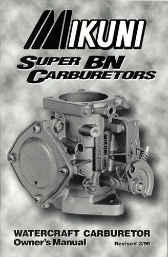 MIKUNI Owners Manual for Super BN Carburetors - FMK-BN/004