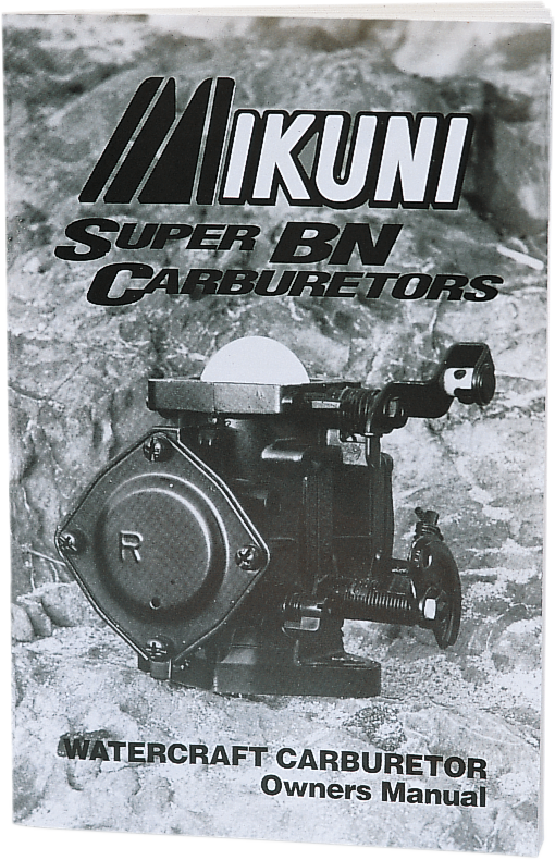MIKUNI Super BN Carburetors Manual - All BN Series Carburetor Manual MKBN-004
