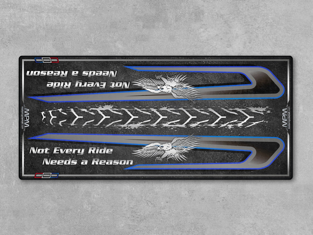 MPM Motorcycle Mat for Touring Motorcycle "Not Every Ride Needs a Reason" - MM4312